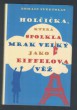 Holčička, která spolkla mrak velký jako Eiffelova věž