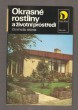 Okrasné rostliny a životní prostředí