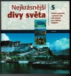 Nejkrásnější divy světa 5