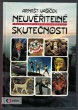 Neuvěřitelné skutečnosti