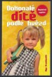 Dokonalé dítě podle hvězd