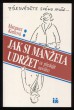 Jak si manžela udržet