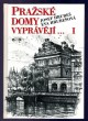 Pražské domy vyprávějí... I