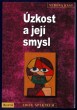 Úzkost a její smysl