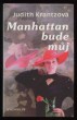 Manhattan bude můj