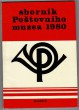 Sborník Poštovního muzea 1980