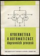 Kybernetika a automatizace dopravních procesů