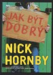 Jak být dobrý