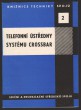 Telefonní ústředny systému crossbar