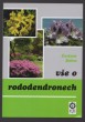 Vše o rododendronech