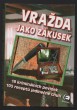Vražda jako zákusek
