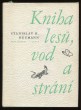 Kniha lesů, vod a strání