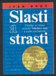 Slasti a strasti: Příběhy ze života nositelů Nobelovy ceny a jejího zakladatele