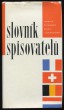 Slovník spisovatelů - Francie, Švýcarsko, Belgie, Lucembursko