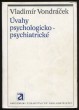 Úvahy psychologicko-psychiatrické