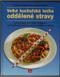 Velká kuchařská kniha oddělené stravy