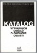 Katalog výtvarných umělců olomoucké oblasti A/Ž 1989