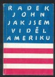Jak jsem viděl Ameriku