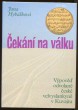 Čekání na válku