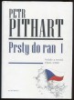 Prsty do ran I.
