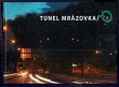 Tunel Mrázovka