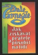 Jak získávat přátele a působit na lidi