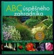 ABC úspěšného zahradníka