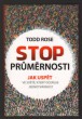 Stop průměrnosti