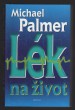 Lék na život