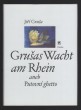 Grušas Wacht am Rhein