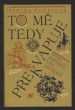 To mě tedy překvapuje