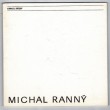 Michal Ranný - obrazy, kresby