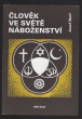 Člověk ve světě náboženství