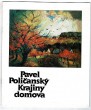 Pavel Poličanský Krajiny domova
