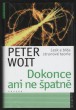Dokonce ani ne špatně