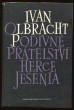 Podivné přátelství herce Jesenia