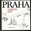 Praha našich snů