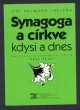 Synagoga a církve kdysi a dnes