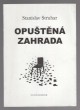 Opuštěná zahrada