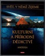 Svět, v němž žijeme - Kulturní a přírodní dědictví Amerika
