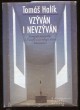 Vzýván i nevzýván