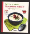 Myš v polévce... Kuchařské příběhy @ recepty po internetu