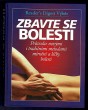 Zbavte se bolesti