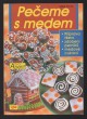 Pečeme s medem