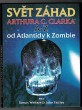 Svět záhad Arthura C. Clarka A-Z: od Atlantidy k zombie