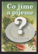 Co jíme a pijeme