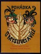Pohádka o myslivci a víle