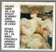 Polské umění XIX. a XX. století ze sbírky Jiřího Karáska ze Lvovic