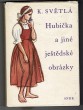 Hubička a jiné ještědské obrázky