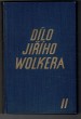 Dílo Jiřího Wolkera II.